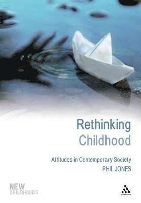 Phil Jones, Phil Jones - Rethinking Childhood, Häftad
