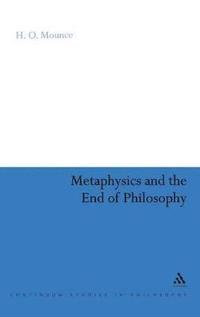 bokomslag Metaphysics and the End of Philosophy