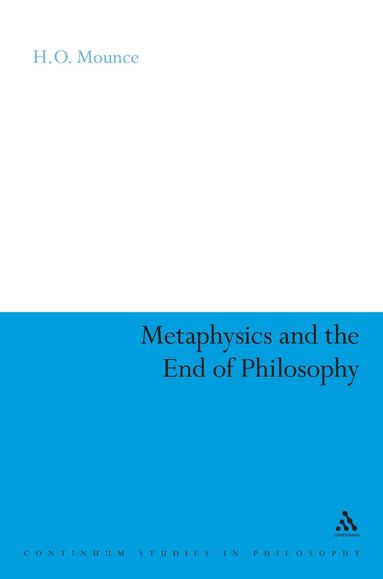 bokomslag Metaphysics and the End of Philosophy