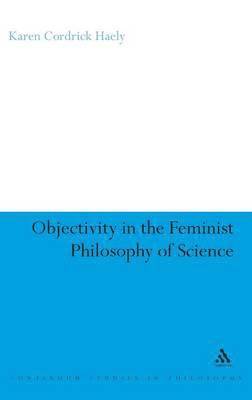 bokomslag Objectivity in the Feminist Philosophy of Science