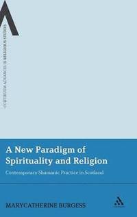 bokomslag A New Paradigm of Spirituality and Religion