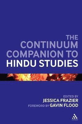 The Continuum Companion to Hindu Studies 1