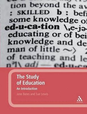 bokomslag The Study of Education: An Introduction