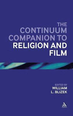 bokomslag Continuum Companion to Religion and Film