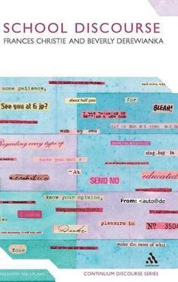 Frances Christie, Beverly Derewianka, Dr Beverly Derewianka - School Discourse, Inbunden
