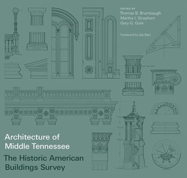 bokomslag Architecture of Middle Tennessee: The Historic American Buildings Survey