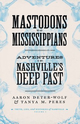 Mastodons to Mississippians 1