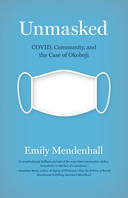 Emily Mendenhall - Unmasked, Inbunden
