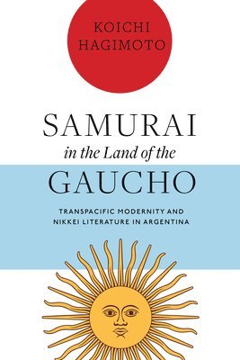 Samurai in the Land of the Gaucho 1