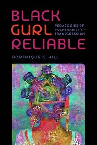 bokomslag Black Gurl Reliable