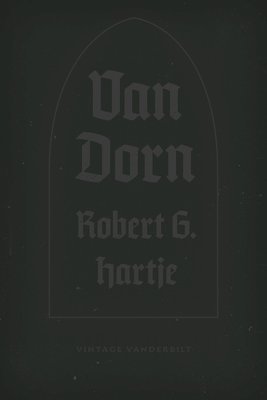 bokomslag Van Dorn: The Life and Times of a Confederate General