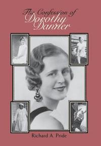 bokomslag The Confession of Dorothy Danner