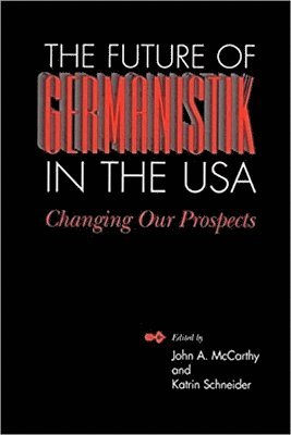 The Future of Germanistik in the USA 1