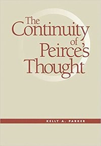 bokomslag The Continuity of Peirce's Thought: From the Sixties to the Greensboro Massacre