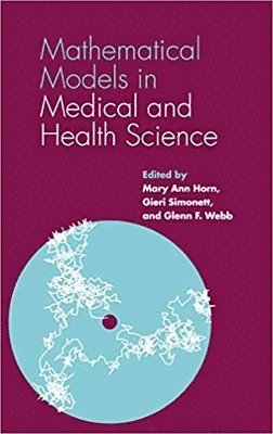 Mathematical Models in Medical and Health Science 1