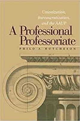 A Professional Professoriate 1