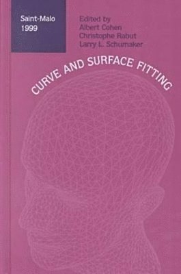 bokomslag Curve and Surface  Fitting: Saint-Malo, 1999