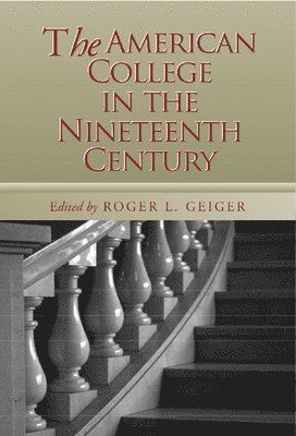 The American College in the Nineteenth Century 1