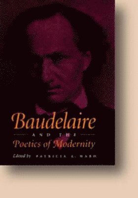 Baudelaire and the Poetics of Modernity 1