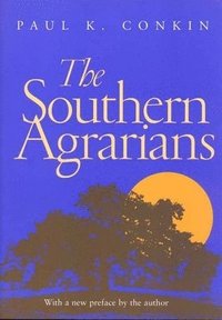 bokomslag The Southern Agrarians