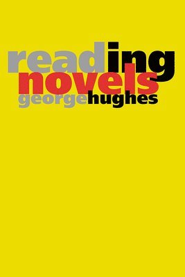 George Hughes - Reading Novels, Inbunden