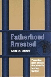 bokomslag An Fatherhood Arrested: The Memoir of a Vietnam-Era Draft Resister