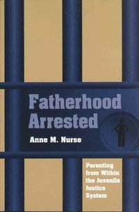 bokomslag Fatherhood Arrested