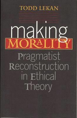 Making Morality 1