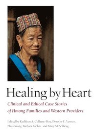 bokomslag Healing by Heart