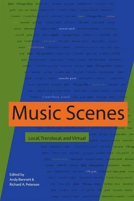 Andy Bennett, Richard A. Peterson - Music Scenes, Häftad