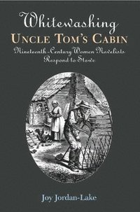 bokomslag Whitewashing Uncle Tom's Cabin