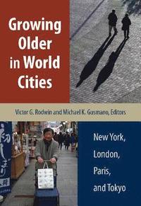 bokomslag Growing Older in World Cities
