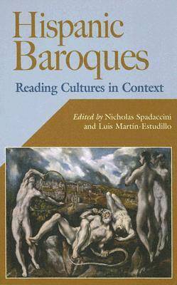 Nicholas Spadaccini, Luis Martín-Estudillo - Hispanic Baroques, Inbunden