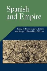 bokomslag Spanish and Empire