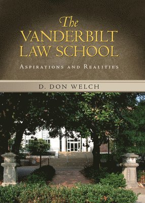 bokomslag Vanderbilt Law School