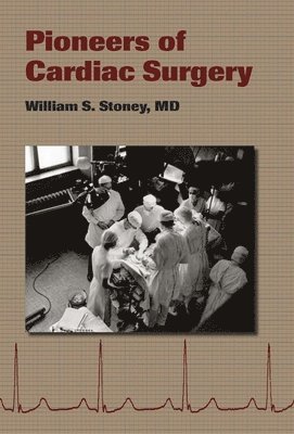 Pioneers of Cardiac Surgery 1