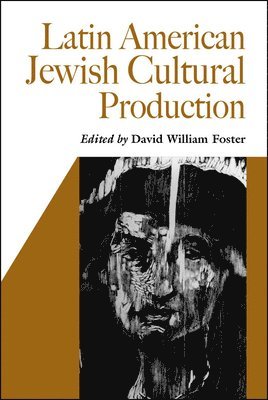 bokomslag Latin American Jewish Cultural Production