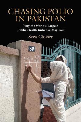 bokomslag The Chasing Polio in Pakistan: Contemporary Writings from the American Workplace