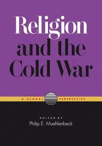 bokomslag Religion and the Cold War