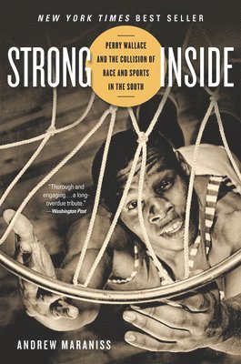 Andrew Maraniss - Strong Inside, Häftad