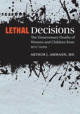 bokomslag Lethal Decisions