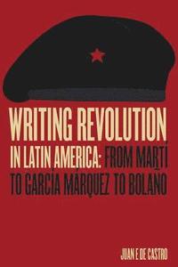 bokomslag Writing Revolution in Latin America