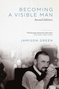 bokomslag Becoming a Visible Man: Second Edition