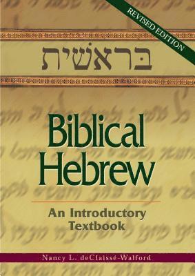 bokomslag Biblical Hebrew: An Introductory Textbook