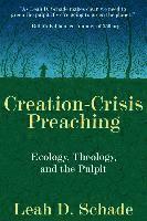 bokomslag Creation-Crisis Preaching: Ecology, Theology, and the Pulpit
