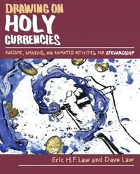 bokomslag Drawing on Holy Currencies: Awesome, Amazing, and Animated Activities for Stewardship