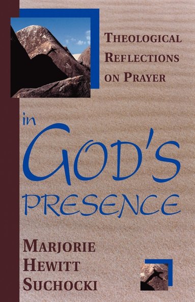 Marjorie Hewitt Suchocki - In God's Presence, Häftad