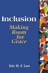 bokomslag Inclusion: Making Room for Grace