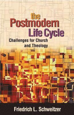 bokomslag The Postmodern Life Cycle
