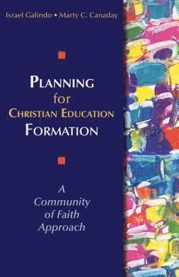 Planning for Christian Education Formation 1